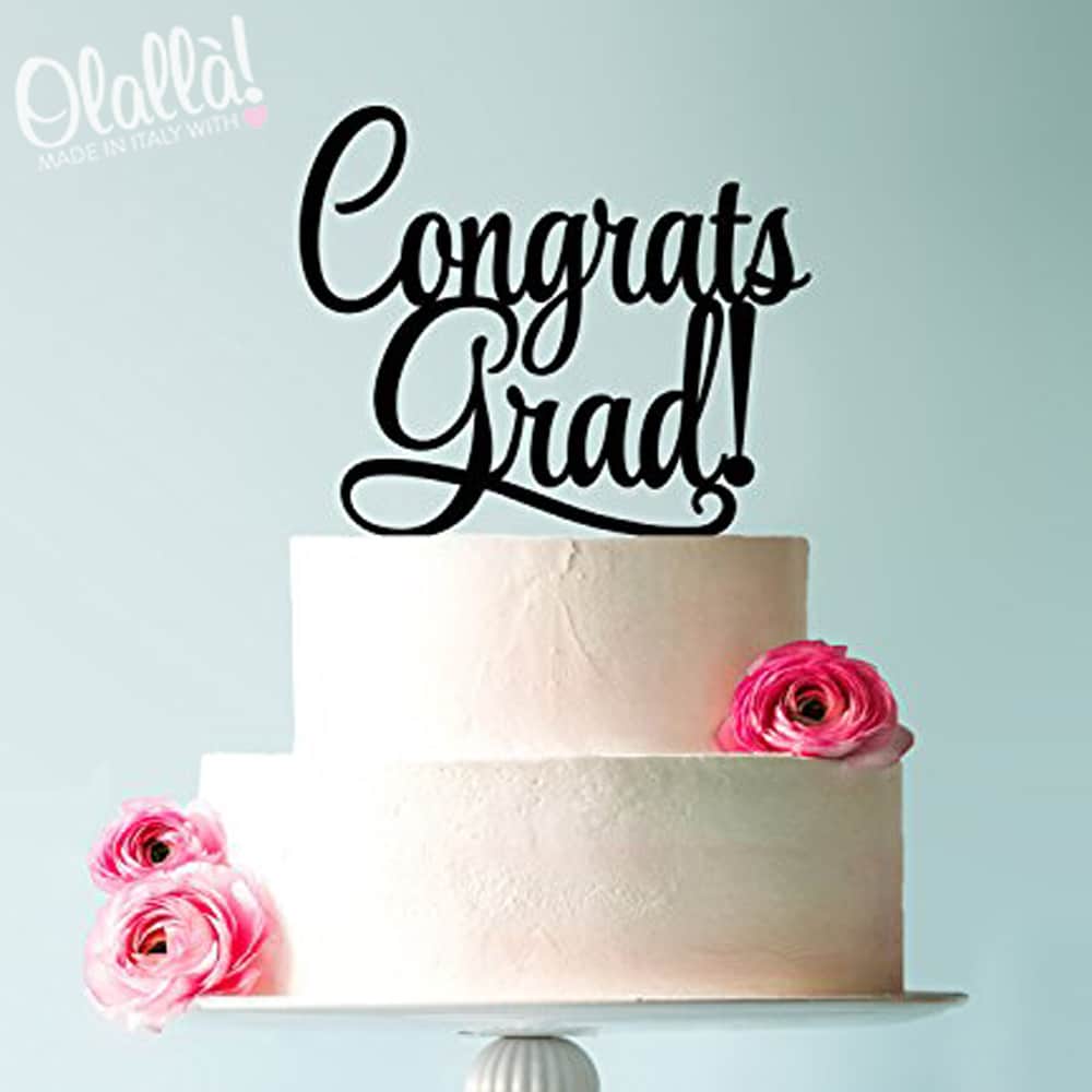 Cake Topper Congrats Grad! per Laurea