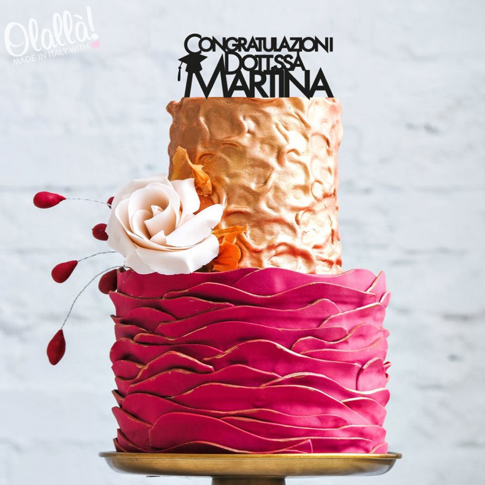 Cake Topper Congratulazioni Dott Essa Dott Con Nome E Tocco Laurea Olalla