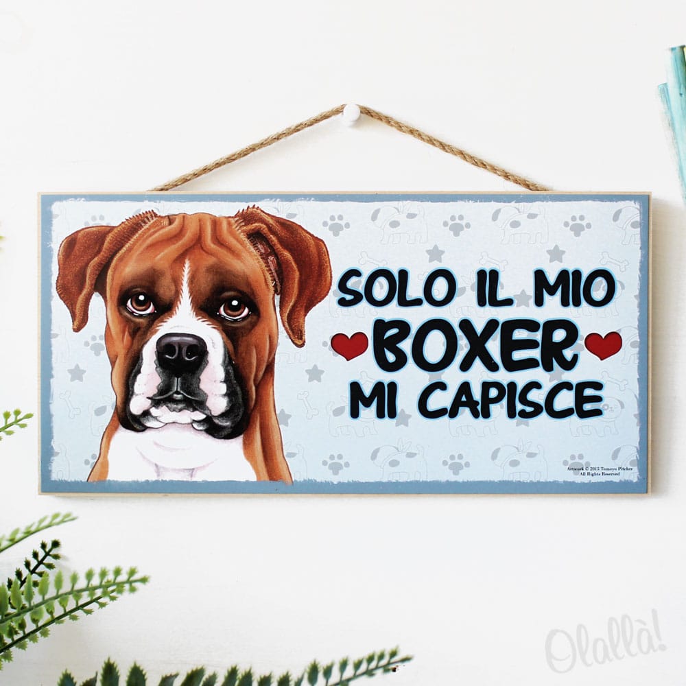 Targhetta Cane Boxer Con Frase Simpatica Olalla