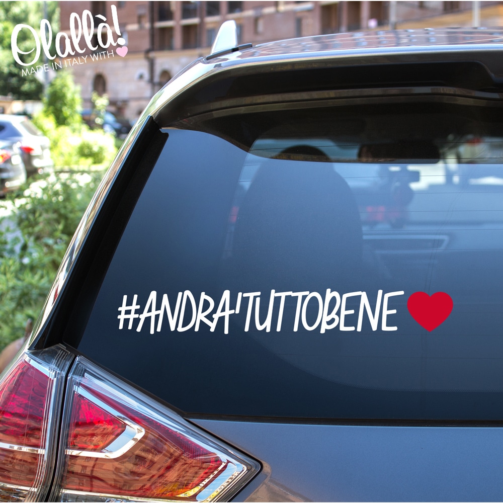 Sticker Adesivo per Vetro Automobile Andrà Tutto Bene