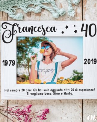 Cornici Personalizzate Idea Regalo Compleanno