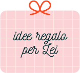 IDEE-REGALO-PER-LEI.jpg