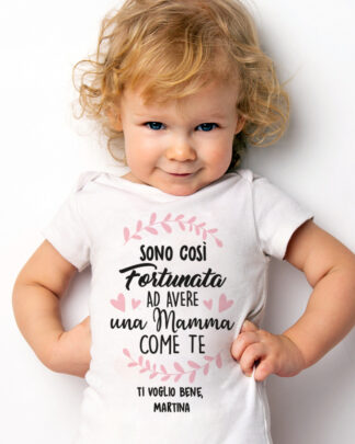 body-personalizzato-fortunato-averti-come-mamma