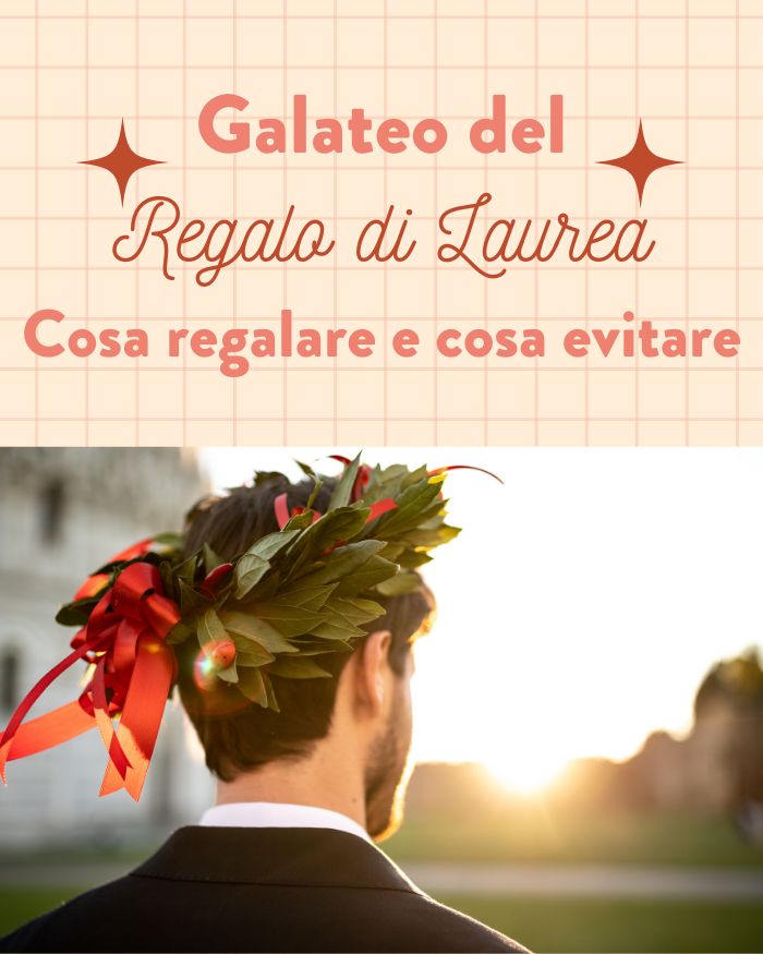 Galateo del Regalo di Laurea: Cosa Regalare a un Laureato e Cosa È Meglio  Evitare