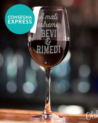 calice-personalizzato-mali-estremi-bevi-rimedi-compleanno-consegna-express