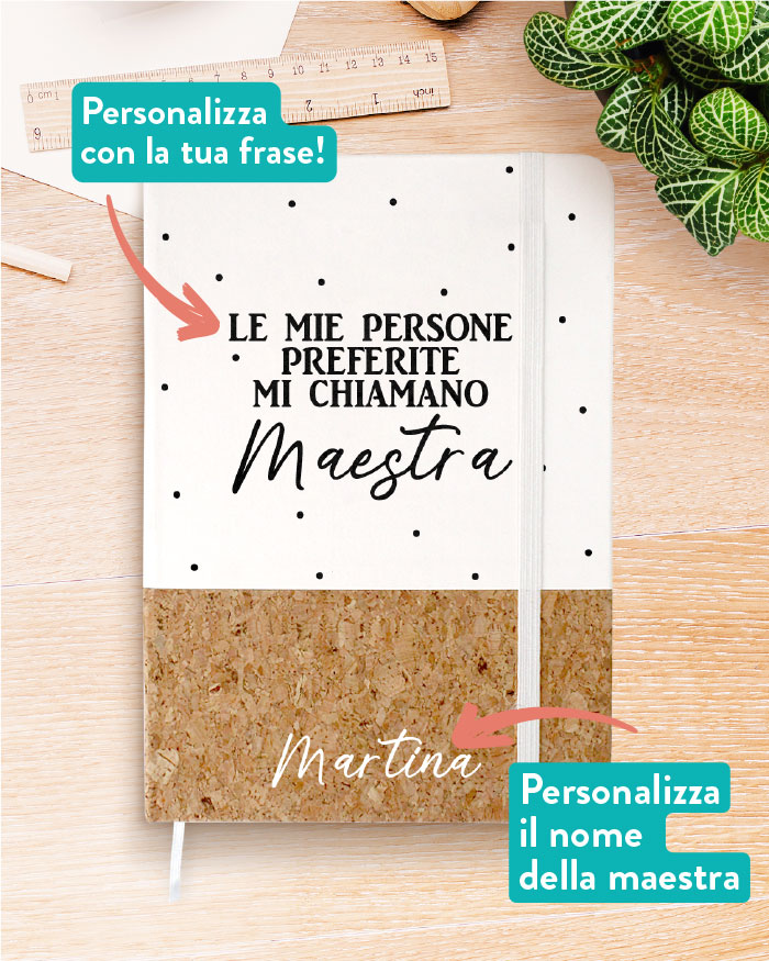 Quaderno Agenda in Sughero Le Mie Persone Preferite Mi Chiamano Maestra  Personalizzabile con Dedica e Nome - Idea Regalo Originale per Maestre per Fine  Anno Scolastico