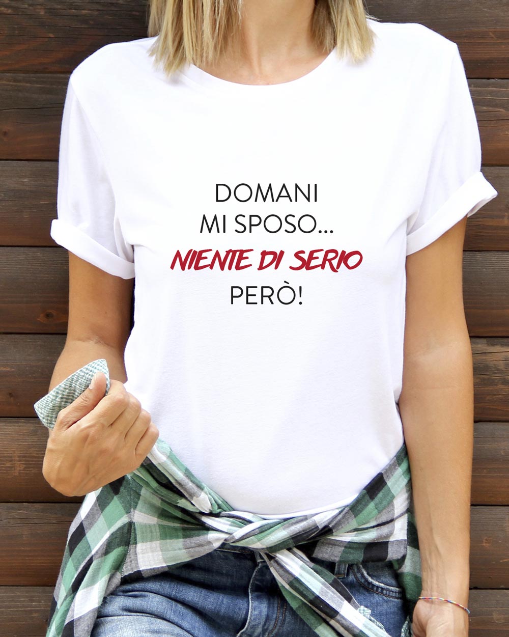 Maglietta T-shirt Personalizzata con Frase Domani mi sposo niente di  serio però! – Idea Regalo per Addio al Nubilato, per la Sposa