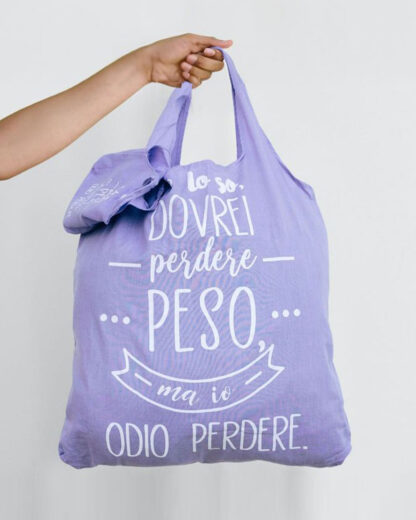Borsa di Cotone Riutilizzabile con scritta Lo So Dovrei Perdere Peso ma Io Odio Perdere
