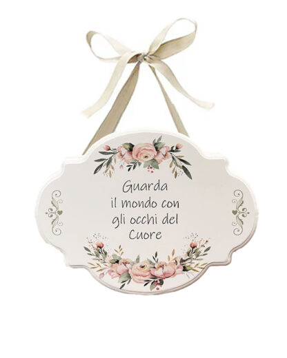 Targhetta Shabby Guarda il Mondo con gli Occhi del Cuore