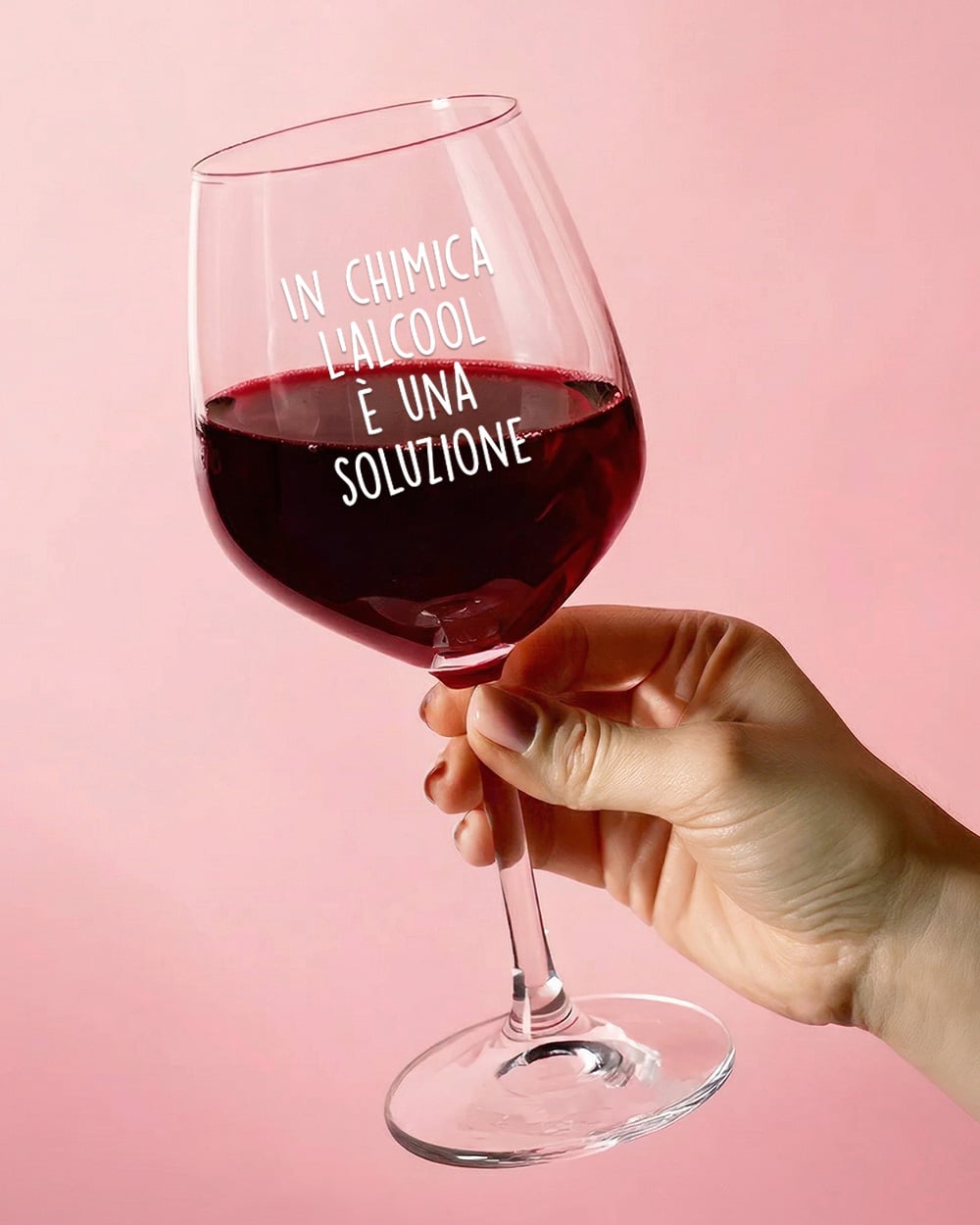 Calice da vino con frase In chimica l'alcool è una soluzione - idea regalo originale divertente