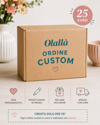 Ordine Speciale Su Misura per te 25 euro